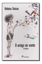 Amigo do Vento Crônicas Amigo do Vento Crônicas