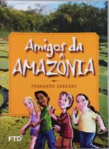 Amigos da amazonia - ensino religioso - 1 serie / 2 ano - FTD