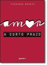 Amor a Curto Prazo