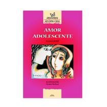 Amor Adolescente - Editora Atual Amor Adolescente - Editora Atual
