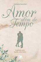 Amor alem do tempo
