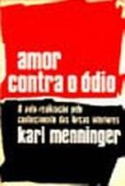 Amor Contra O Ódio Amor Contra O Ódio