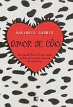 Amor De Cao Garber, Marjorie