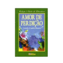 Amor De Perdição - Editora Núcleo Amor De Perdição - Editora Núcleo