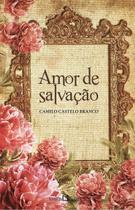 Amor De Salvacao Amor De Salvacao