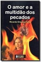 Amor e a Multidão dos Pecados (O) - O CLARIM