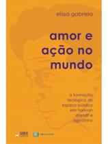 Amor e ação no mundo