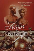 Amor e Cativeiro