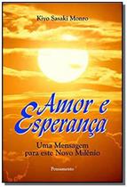 Amor e esperanca - PENSAMENTO - GRUPO PENSAMENTO