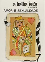 Amor e Sexualidade - GARNIER EDITORA Amor e Sexualidade - GARNIER EDITORA