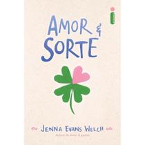Amor e Sorte - Jenna Evans Welch