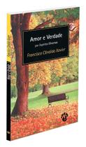 Amor e Verdade - Mensagens Espirituais