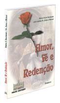 Amor, Fé e Redenção - Romance de Valéria Sícare Nascimento