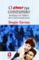 Amor Na Contramao, O - Mudanca De Habito Nos... - EDITORA ÁGORA