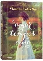 Amor nos Tempos do Ouro, O Amor nos Tempos do Ouro, O