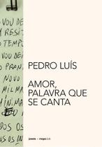 Amor, Palavra Que Se Canta