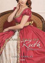 Amor para lady ruth, um
