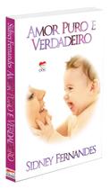 Amor Puro e Verdadeiro Amor Puro e Verdadeiro