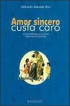 Amor sincero custa caro - GARAMOND