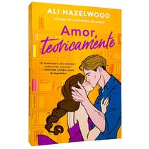 Amor, teoricamente, Livros de Comédia Romântica, autora de A hipótese do amor, Ali Hazelwood, Capa comum, Arqueiro