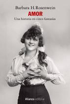 Amor: Una historia en cinco fantasías - Alianza Amor: Una historia en cinco fantasías - Alianza