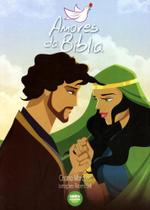 Amores da Bíblia - LION EDITORA