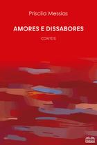 Amores e Dissabores