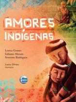 Amores indigenas - ELEMENTAR EDITORA
