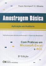 Amostragem basica - aplicacao em auditoria- 2a ed