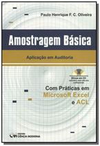Amostragem Basica: Aplicacao Em Auditoria Com Pr01 - CIENCIA MODERNA