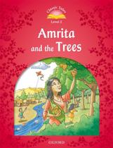 Amrita And The Trees - Classic Tales - Level 2 - Second Edition