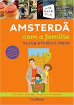 Amsterda - passo a passo com a familia - PUBLIFOLHA