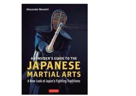 An insider's guide to the japanese martial arts An insider's guide to the japanese martial arts