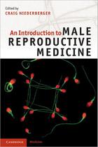 An introduction to male reproductive medicine - CAMBRIDGE UNIVERSITY PRESS