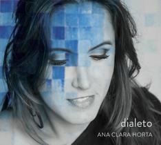 Ana Clara Horta - Dialeto - Cd