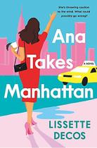 Ana Takes Manhattan - Forever