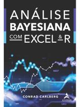 Análise bayesiana com excel & r Análise bayesiana com excel & r