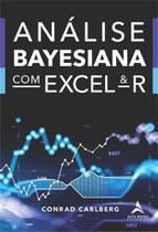 Análise Bayesiana Com Excel & R Análise Bayesiana Com Excel & R