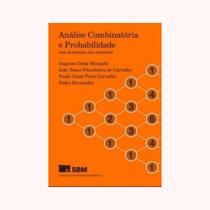 Analise Combinatoria E Probabilidade: Com As Solucoes Dos Exercicios Analise Combinatoria E Probabilidade: Com As Solucoes Dos Exercicios