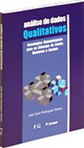Análise de dados qualitativos: Estratégias metodológicas para as ciências da saúde, humanas e sociais - EDUSP
