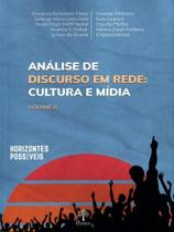Análise de discurso em rede - cultura e mídia - vol. 6 Análise de discurso em rede - cultura e mídia - vol. 6