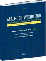 Análise de investimento em projetos de energia solar fotovoltaica Análise de investimento em projetos de energia solar fotovoltaica