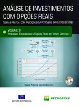Analise de investimentos com opçoes reais - vol. 2 - INTERCIENCIA Analise de investimentos com opçoes reais - vol. 2 - INTERCIENCIA