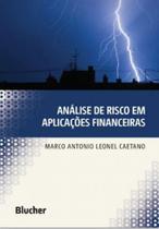 Análise de risco em aplicações financeiras Análise de risco em aplicações financeiras