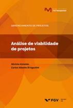 Análise de Viabilidade de Projetos - FGV Análise de Viabilidade de Projetos - FGV