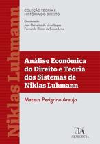 Análise Econômica do Direito e Teoria dos Sistemas de Niklas Luhmann - 01Ed/22