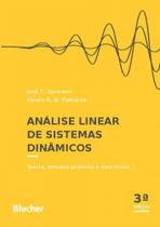 Análise linear de sistemas dinâmicos: teoria, ensaios práticos e exercícios - Edgard Blücher
