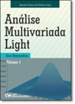 Análise Multivariada Light: Sem Matemática - Vol.1 - CIENCIA MODERNA