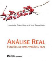 Análise Real: Funções de uma Variável Real - CIENCIA MODERNA