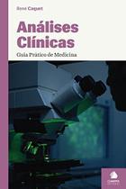Analises Clinicas. Guia Pratico De Medicina Analises Clinicas. Guia Pratico De Medicina